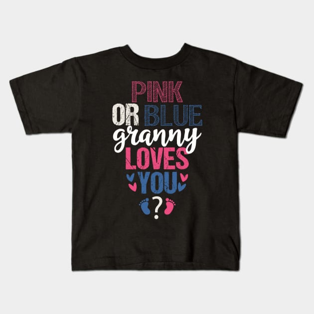 Pink or blue Granny loves you Kids T-Shirt by Tesszero